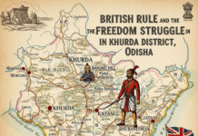 British Rule and the Freedom Struggle in Khurda District, Odisha: British Rule and the Freedom Struggle in Khurda District, Odisha