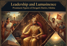Leadership and Luminescence: Prominent Figures of Deogarh District, Odisha Leadership and Luminescence: Prominent Figures of Deogarh District, Odisha