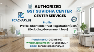 Charitable Trust Registration (Delhi)(Excluding Goverment fees)