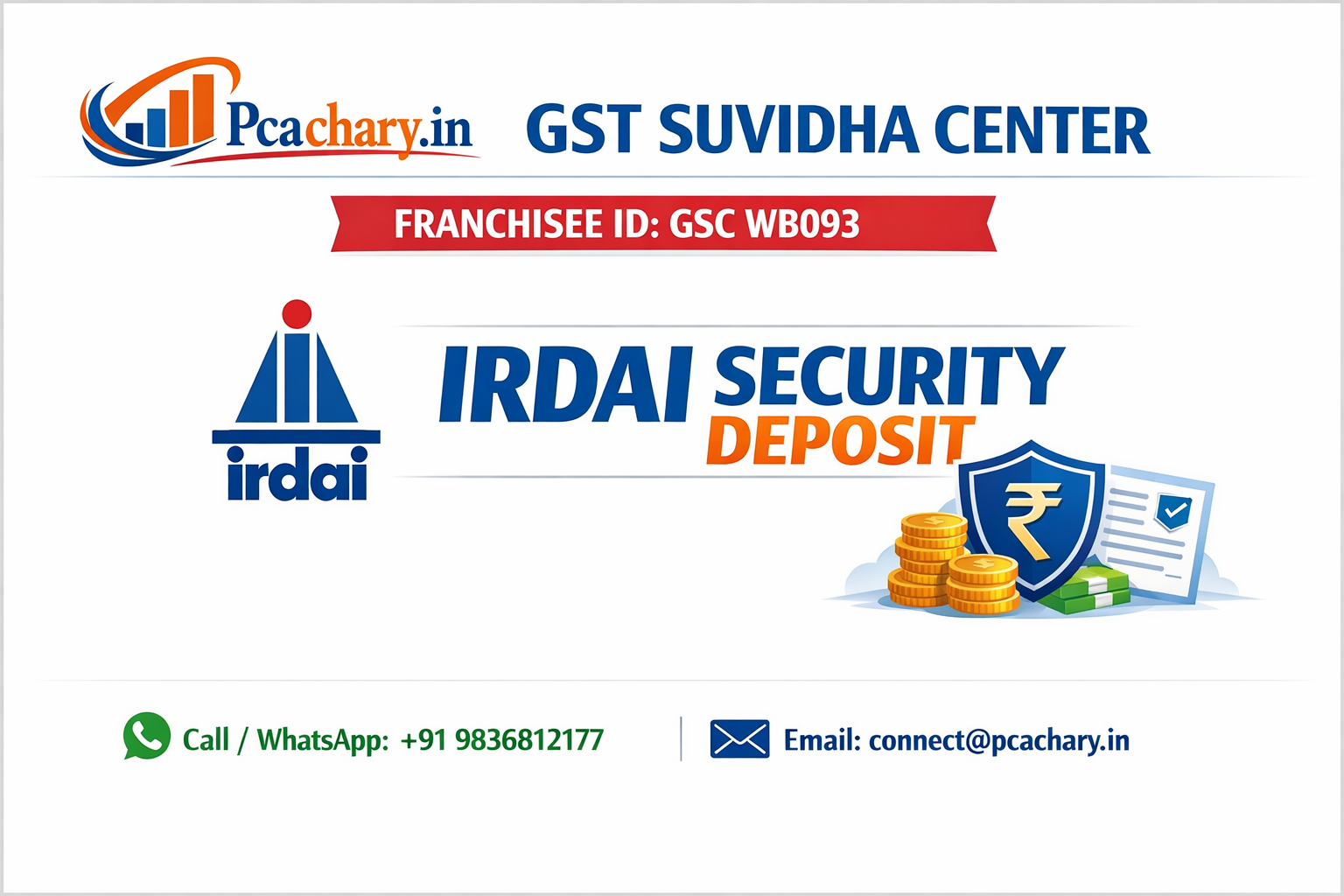 IRDAI Security Deposit (Refundable)