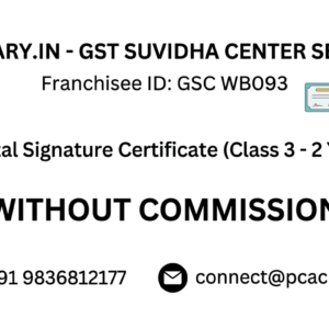 NEW Digital Signature Certificate (Class 3 – 2 Year) 2024 Without Commission
