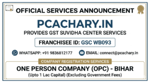 One person company-Bihar (Upto 1 Lac Capital)(Excluding Goverment fees)