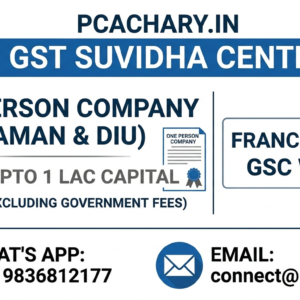 One person company-Daman & Diu (Upto 1 Lac Capital)(Excluding Goverment fees) One person company-Daman & Diu (Upto 1 Lac Capital)(Excluding Goverment fees)