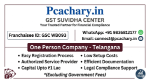 One person company-Telangana (Upto 1 Lac Capital)(Excluding Goverment fees)