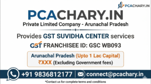 Private Limited Company-Arunachal Pradesh (Upto 1 Lac Capital)(Excluding Goverment fees)