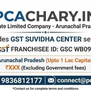 Private Limited Company-Arunachal Pradesh (Upto 1 Lac Capital)(Excluding Goverment fees) Private Limited Company-Arunachal Pradesh (Upto 1 Lac Capital)(Excluding Goverment fees)