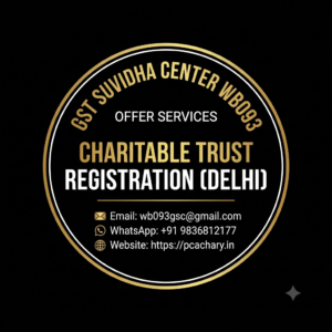 Charitable Trust Registration (Delhi)(Excluding Goverment fees)