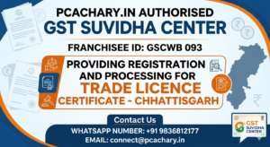 Trade License Chattisgarh (Excluding Govt Fee)