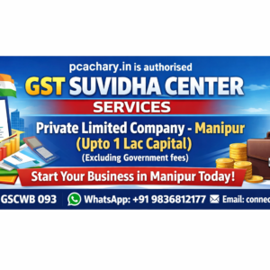 Private Limited Company-Manipur (Upto 1 Lac Capital)(Excluding Goverment fees)